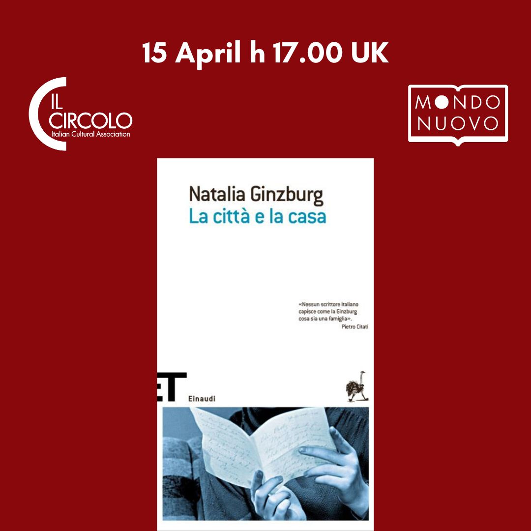Il Circolo Bookclub Mondo Nuovo | La citta' e la casa by N. Ginzburg