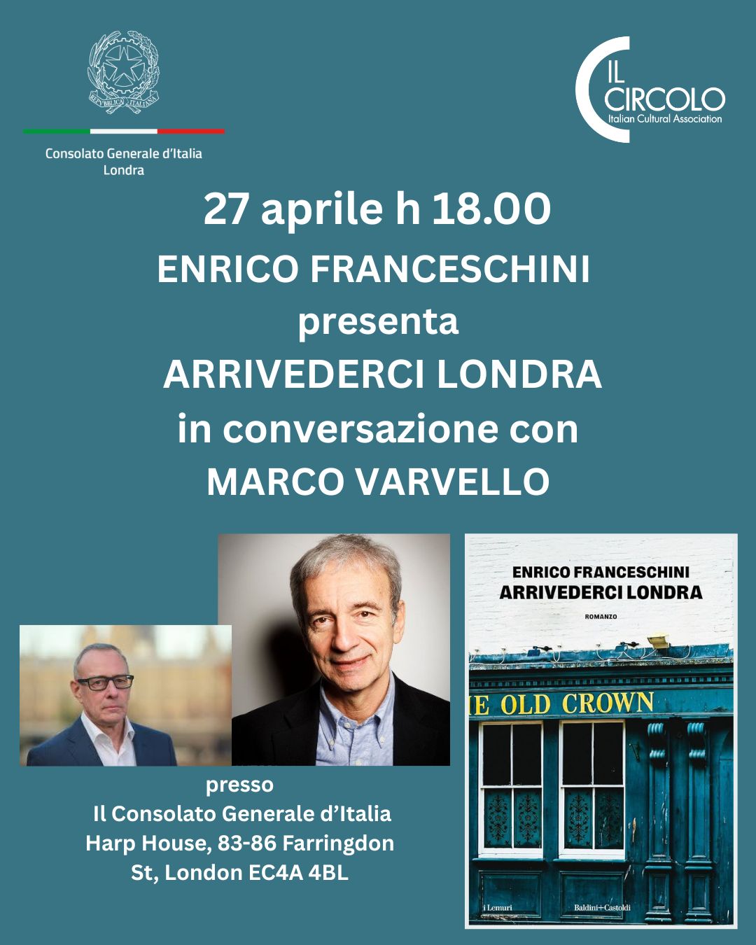 Enrico Franceschini presents 'Arrivederci Londra' with Marco Varvello