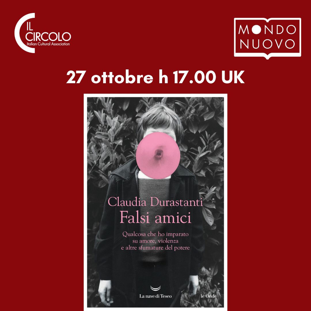 Il Circolo Bookclub Mondo Nuovo | "Falsi Amici" by Claudia Durastanti